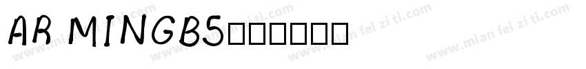 AR MINGB5字体转换